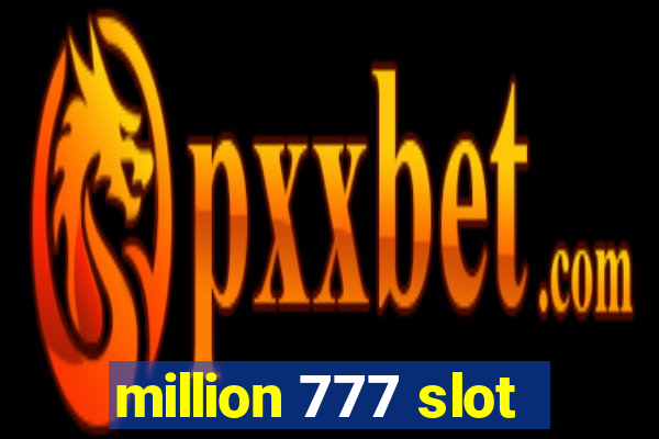 million 777 slot