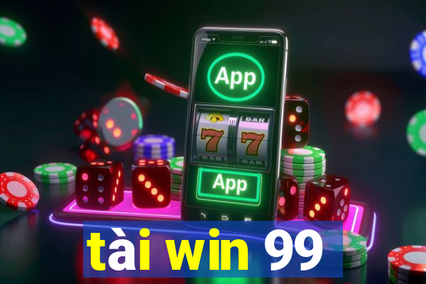 tài win 99