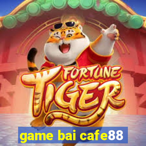 game bai cafe88