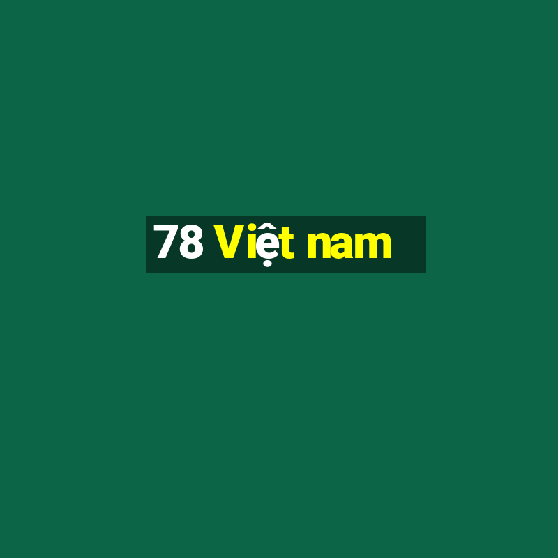 78 Việt nam