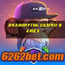 dragonfish casino games