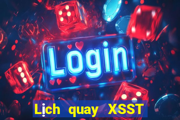 Lịch quay XSST ngày 21