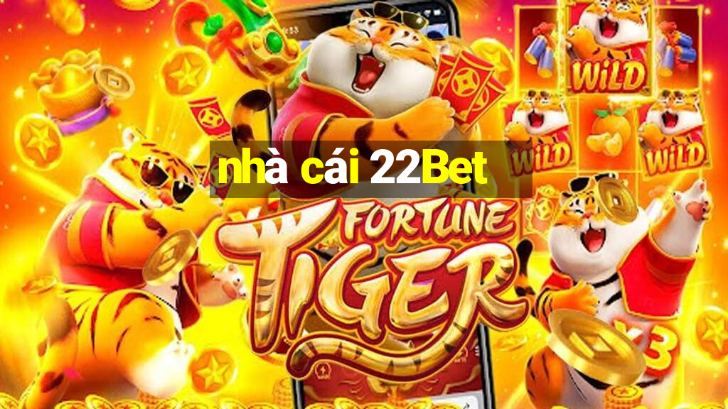 nhà cái 22Bet