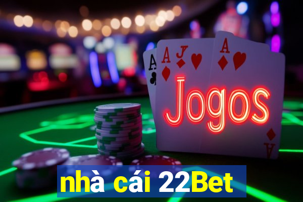 nhà cái 22Bet