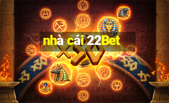 nhà cái 22Bet