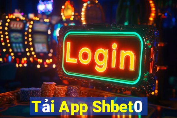 Tải App Shbet0