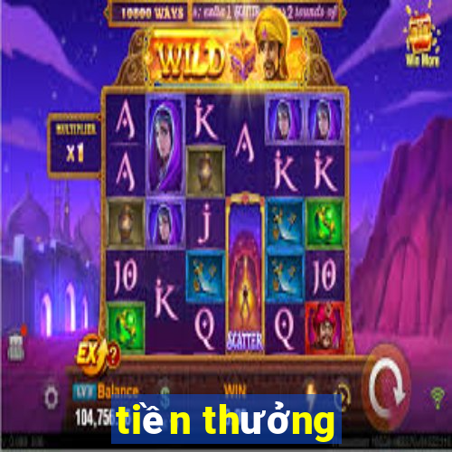 tiền thưởng