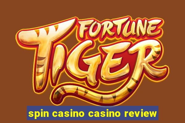 spin casino casino review