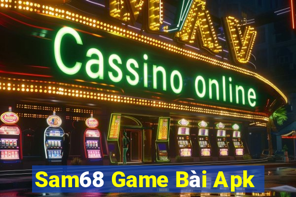 Sam68 Game Bài Apk