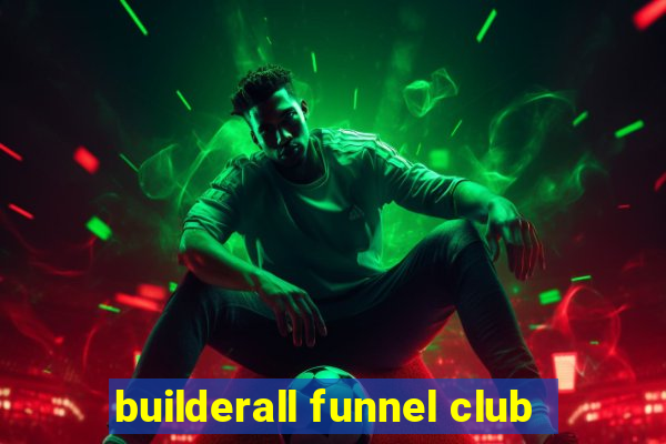 builderall funnel club