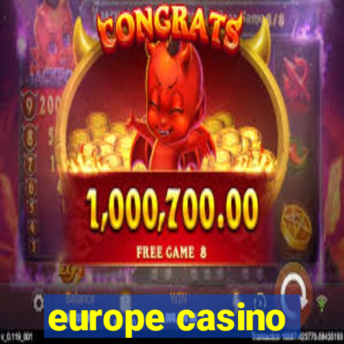 europe casino