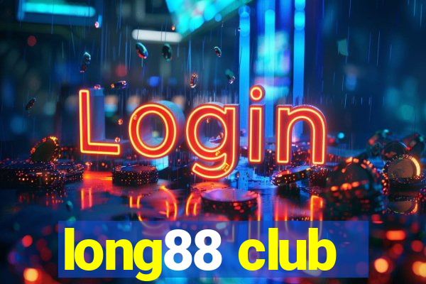 long88 club