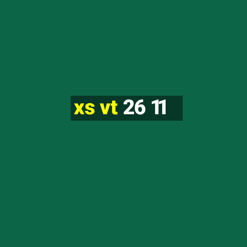 xs vt 26 11