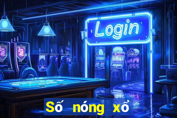 Số nóng xổ số miền nam