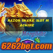 razor shark slot machine