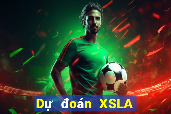 Dự đoán XSLA thứ Ba