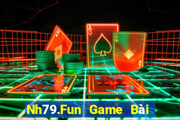 Nh79.Fun Game Bài Slot Đổi Thưởng