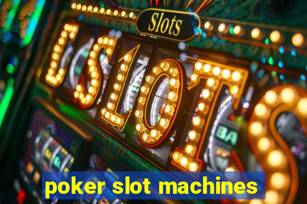 poker slot machines