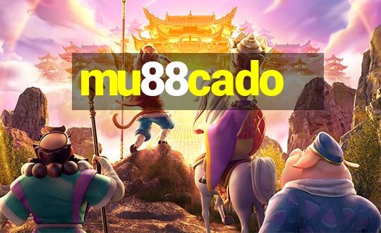 mu88cado