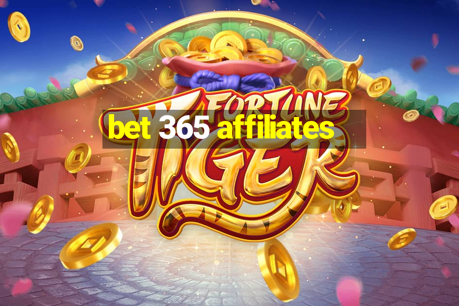 bet 365 affiliates