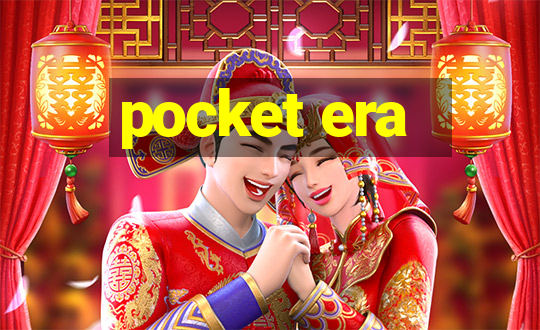 pocket era