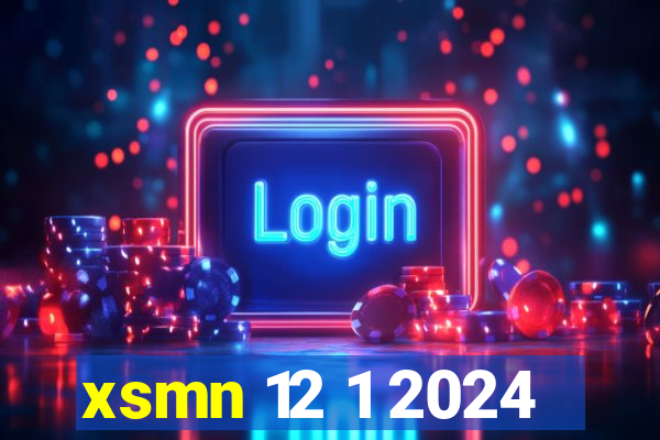 xsmn 12 1 2024