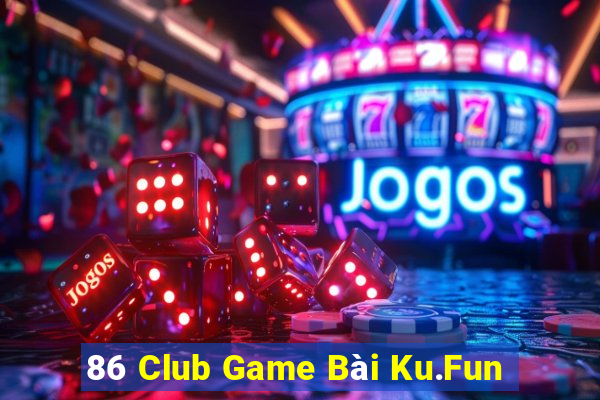 86 Club Game Bài Ku.Fun