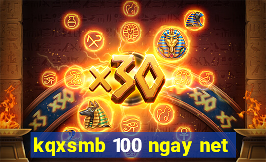 kqxsmb 100 ngay net