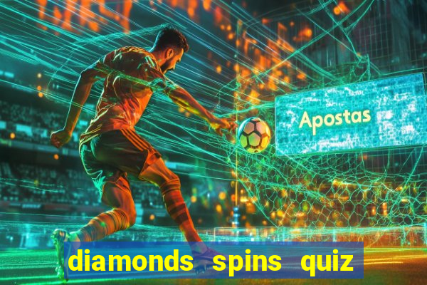 diamonds spins quiz free fire