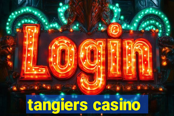 tangiers casino