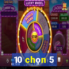 10 chọn 5