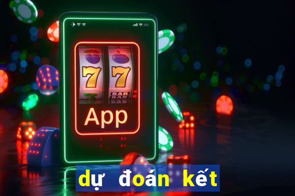 dự đoán kết quả xổ số kiên giang