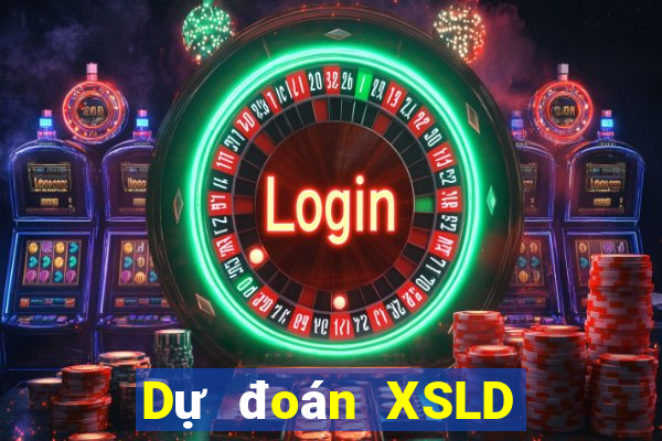 Dự đoán XSLD ngày 1