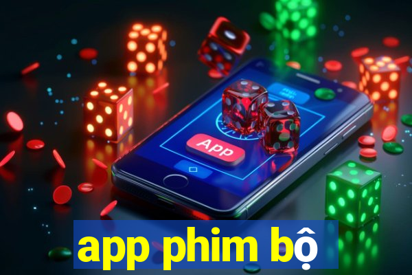 app phim bộ