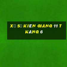 xổ số kiên giang 11 tháng 6