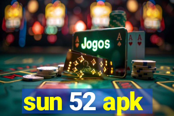 sun 52 apk