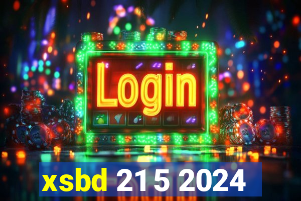 xsbd 21 5 2024