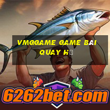 Vmggame Game Bài Quay Hũ