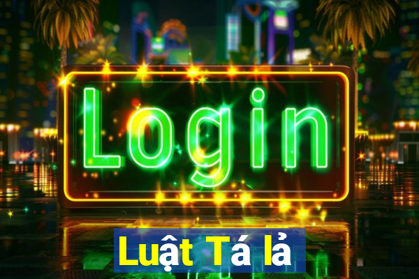 Luật Tá lả