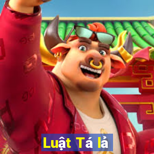 Luật Tá lả