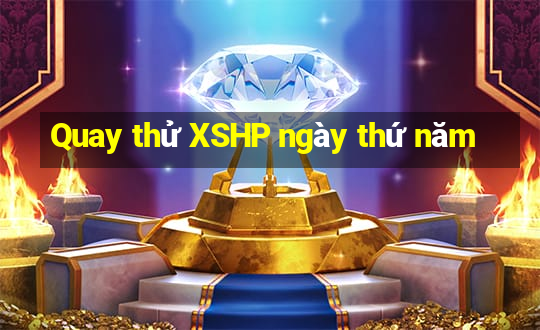 Quay thử XSHP ngày thứ năm