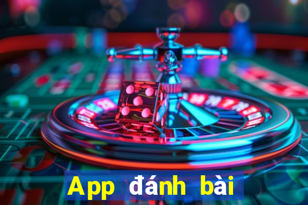 App đánh bài kiếm tiền