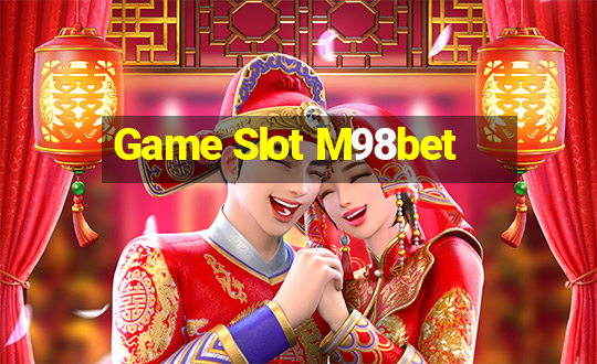 Game Slot M98bet