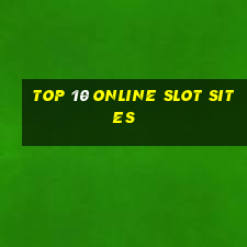 top 10 online slot sites