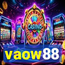 vaow88