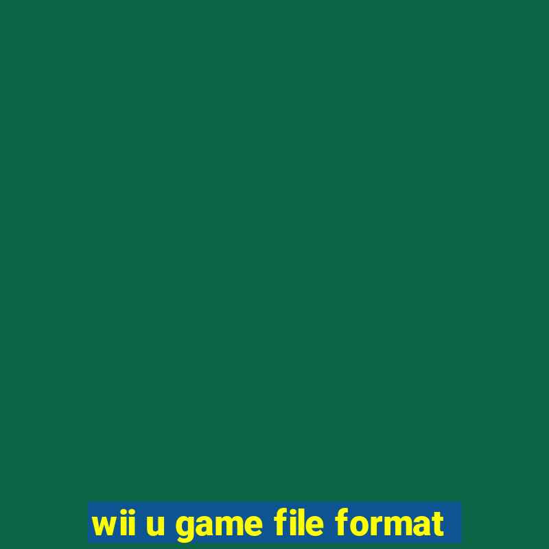 wii u game file format