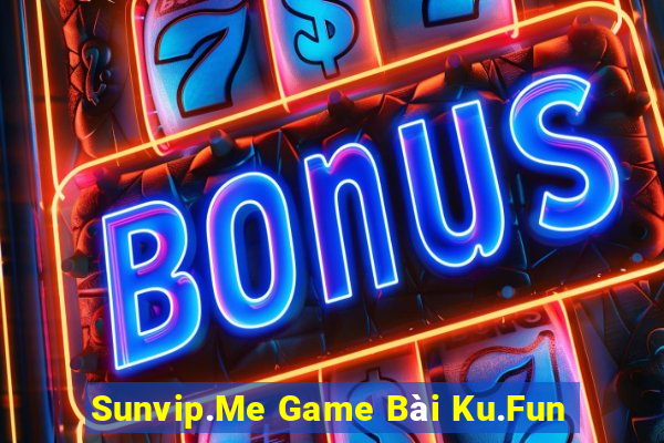 Sunvip.Me Game Bài Ku.Fun