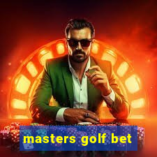 masters golf bet