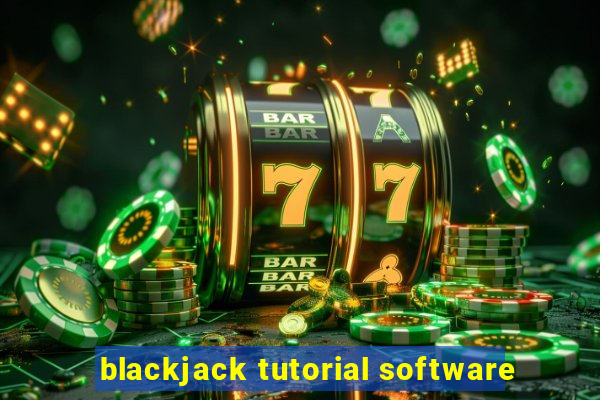 blackjack tutorial software