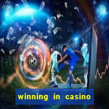 winning in casino table games